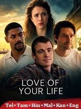 Love of Your Life (2026) Telugu Dubbed